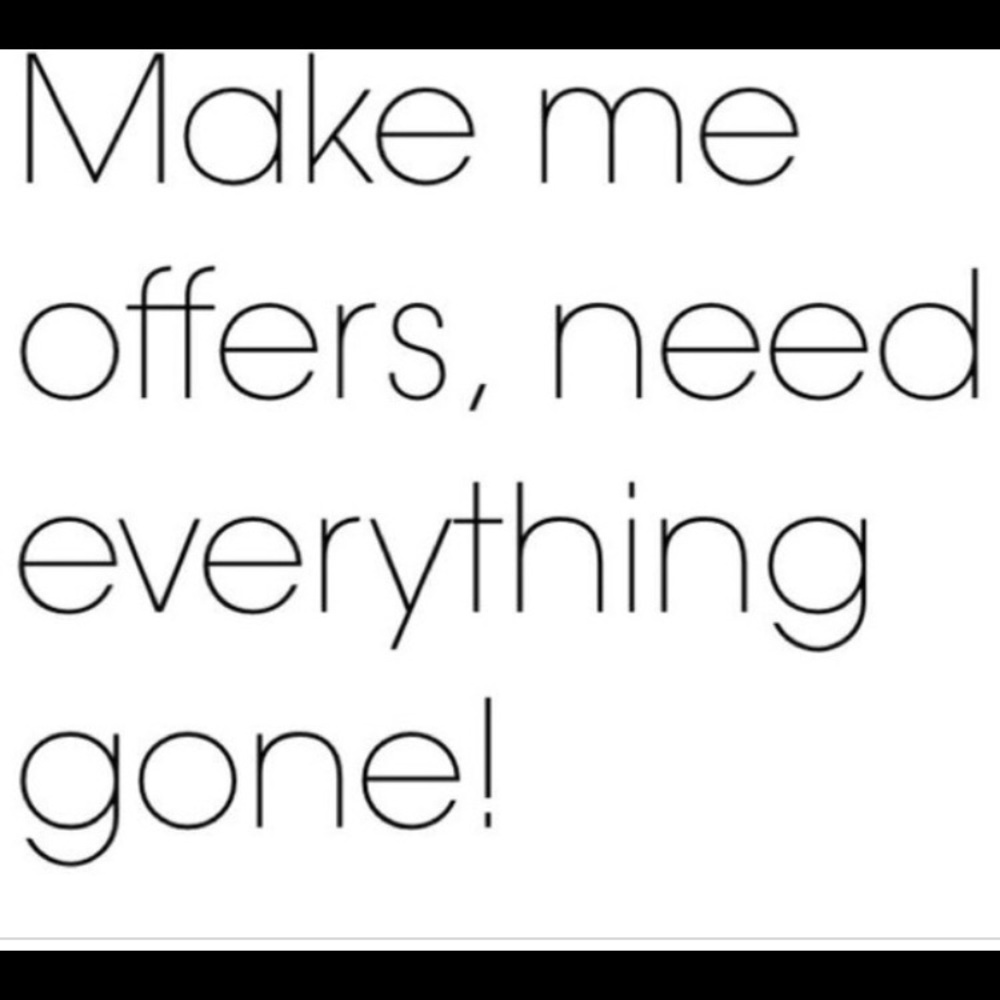Any offer accepted